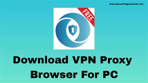 vpn proxy browser for windows